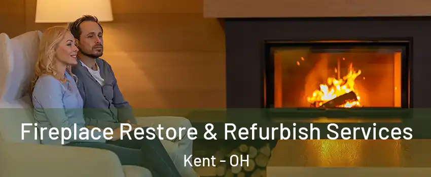  Fireplace Restore & Refurbish Services Kent - OH