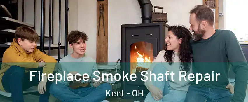  Fireplace Smoke Shaft Repair Kent - OH