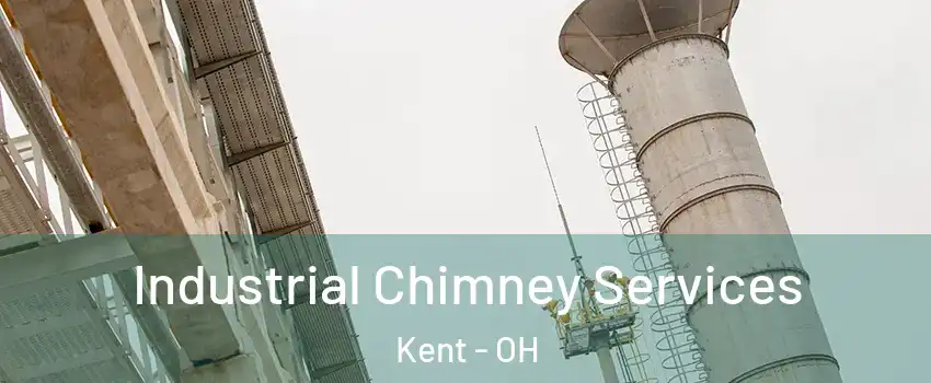  Industrial Chimney Services Kent - OH