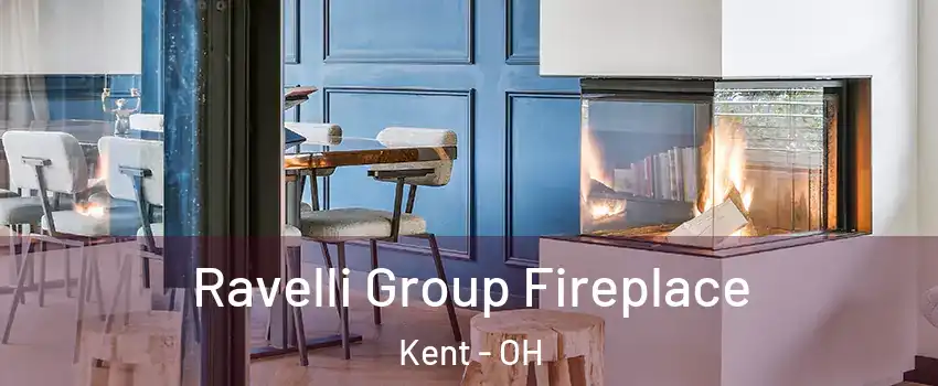  Ravelli Group Fireplace Kent - OH