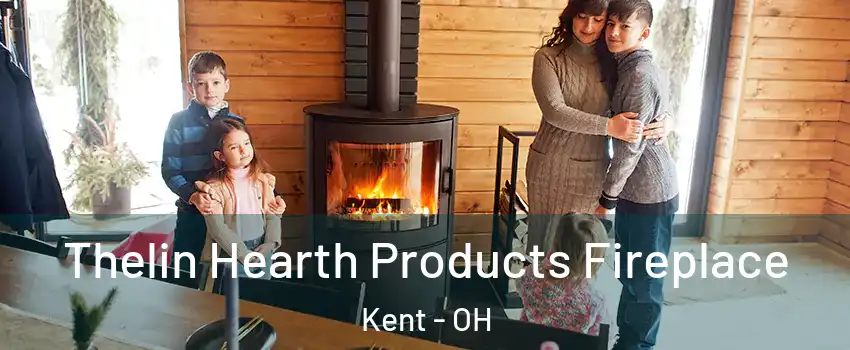  Thelin Hearth Products Fireplace Kent - OH